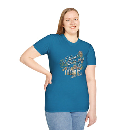 I Don’t Watch Porn, I Read It Unisex Graphic T-Shirt
