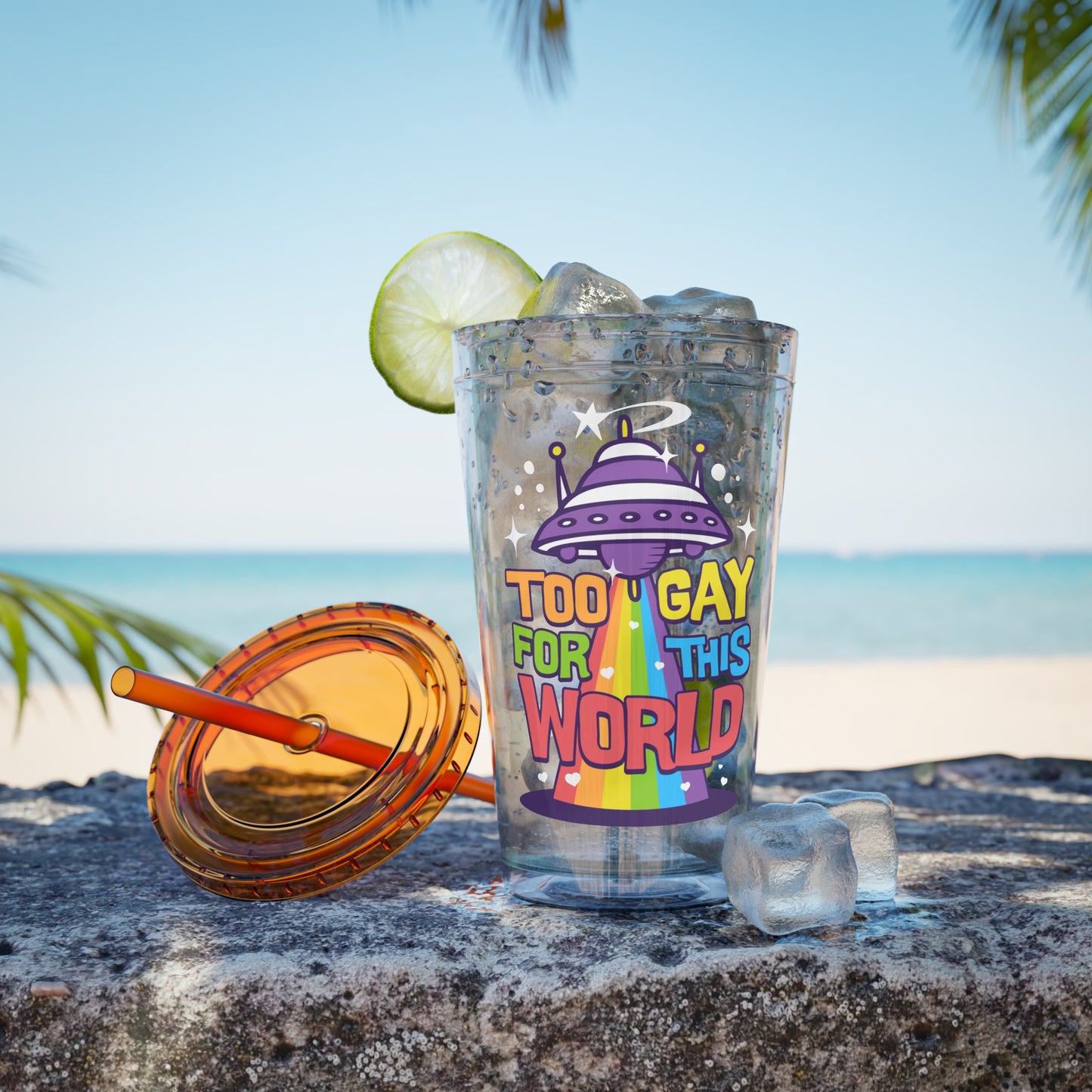 Too Gay for This World 16oz. Insulated Tumbler with Straw