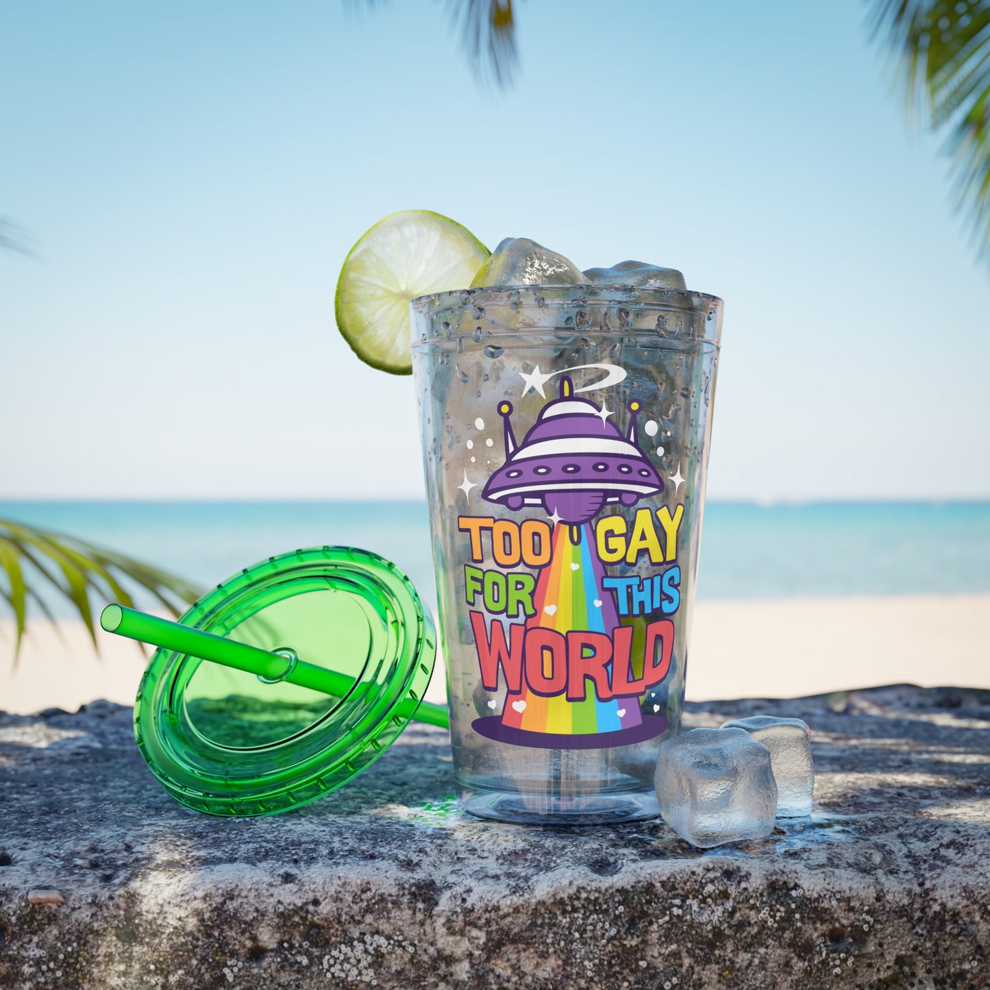 Too Gay for This World 16oz. Insulated Tumbler with Straw