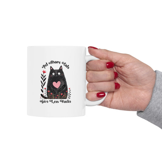Pet More Cats Give Less F*cks Ceramic Mug