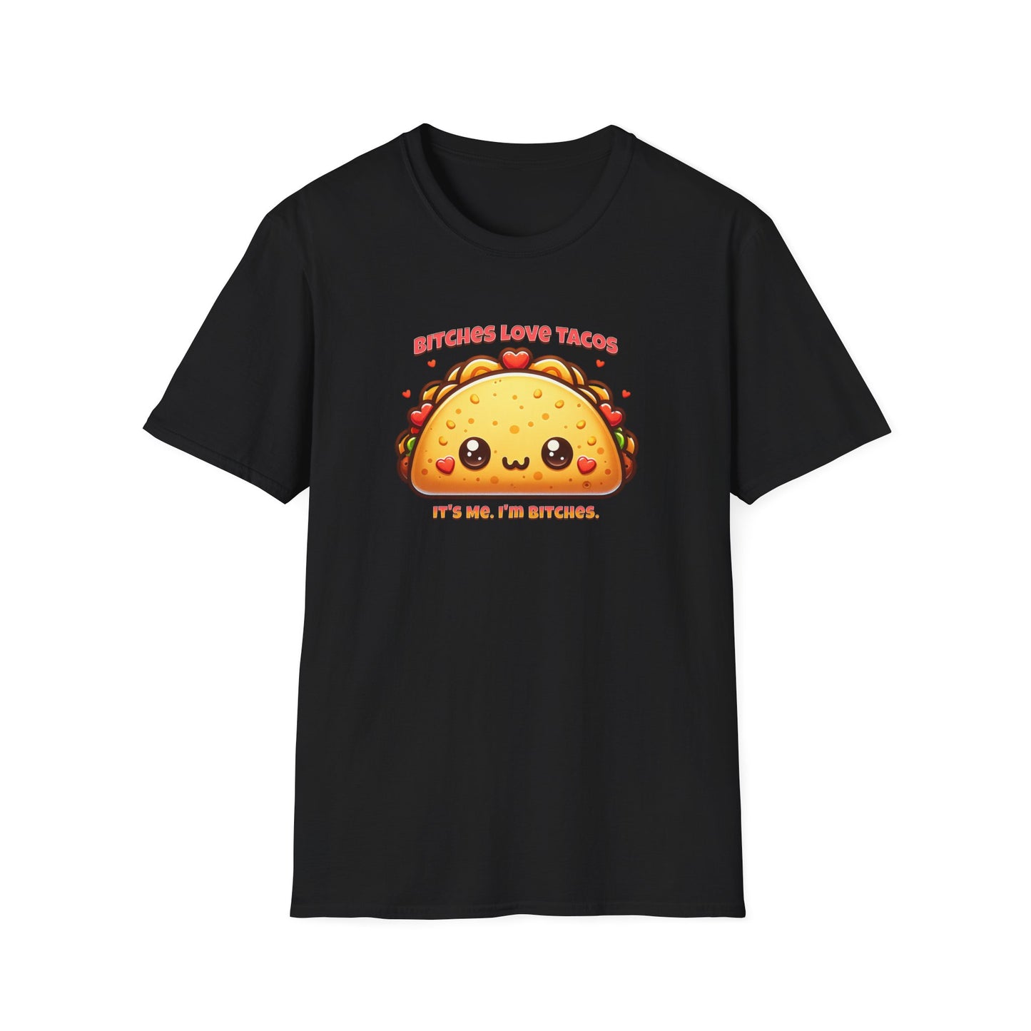 Bitches Love Tacos Unisex Graphic T-Shirt