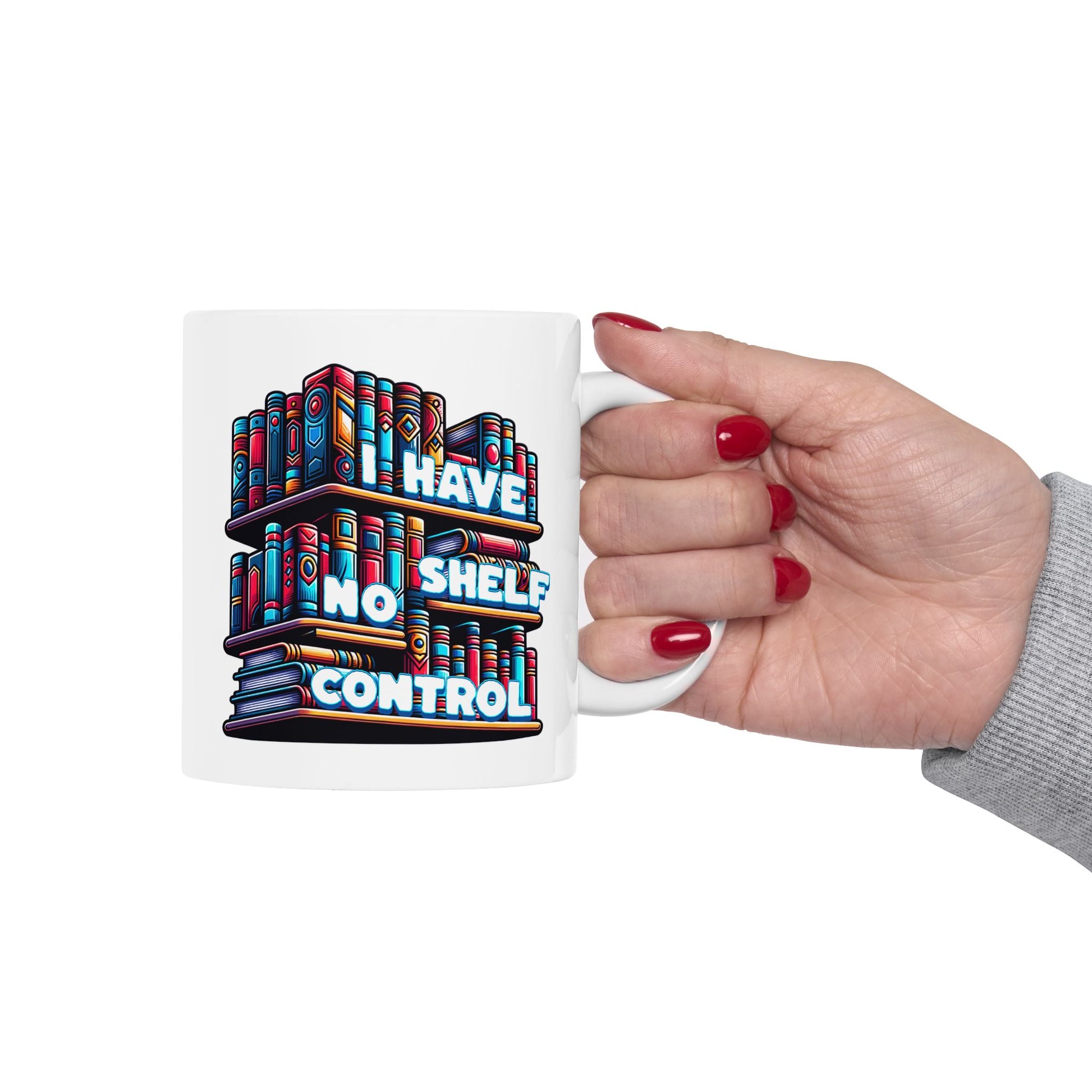 Mug with colorful bookshelf design and text 'HAVE NO SHELF CONTROL' held by a hand.