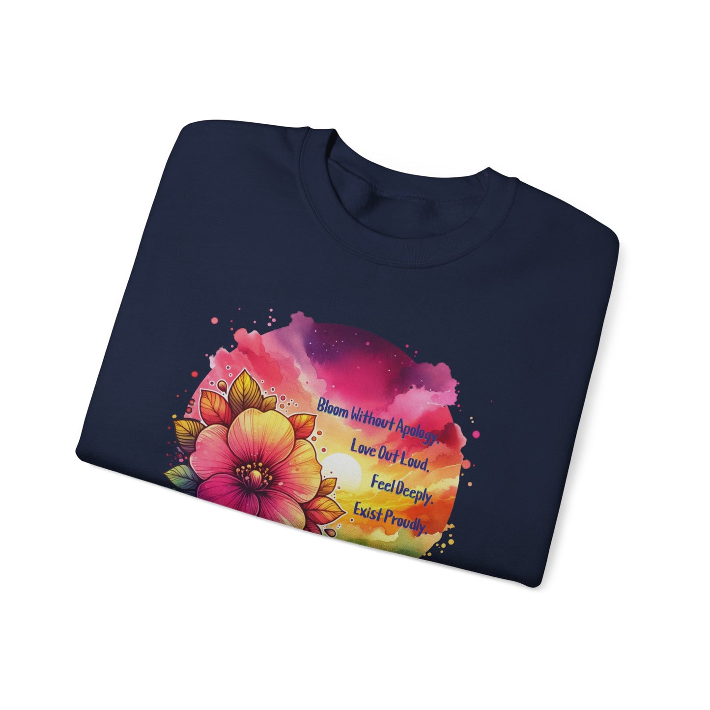 Bloom Without Apology Unisex Crewneck Sweatshirt