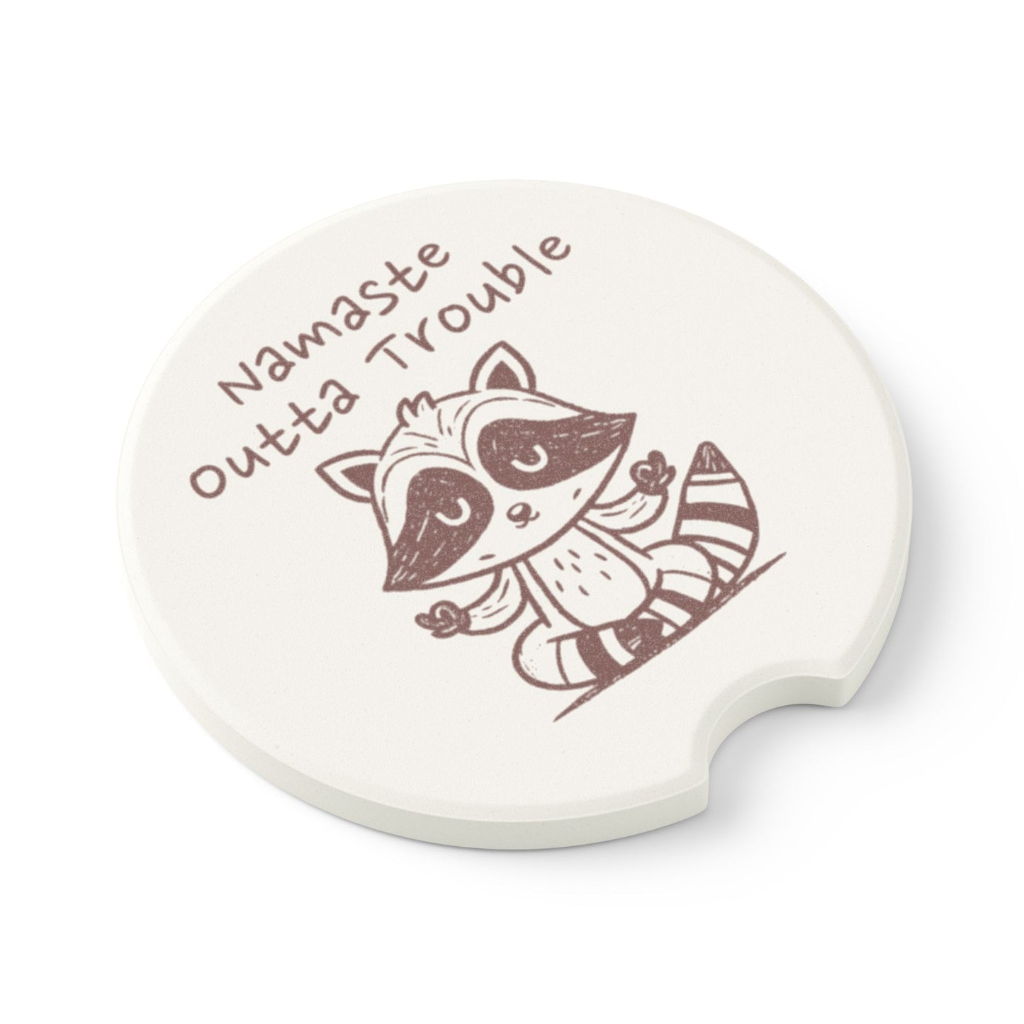 Namaste Outta Trouble Raccoon Soapstone Car Coaster