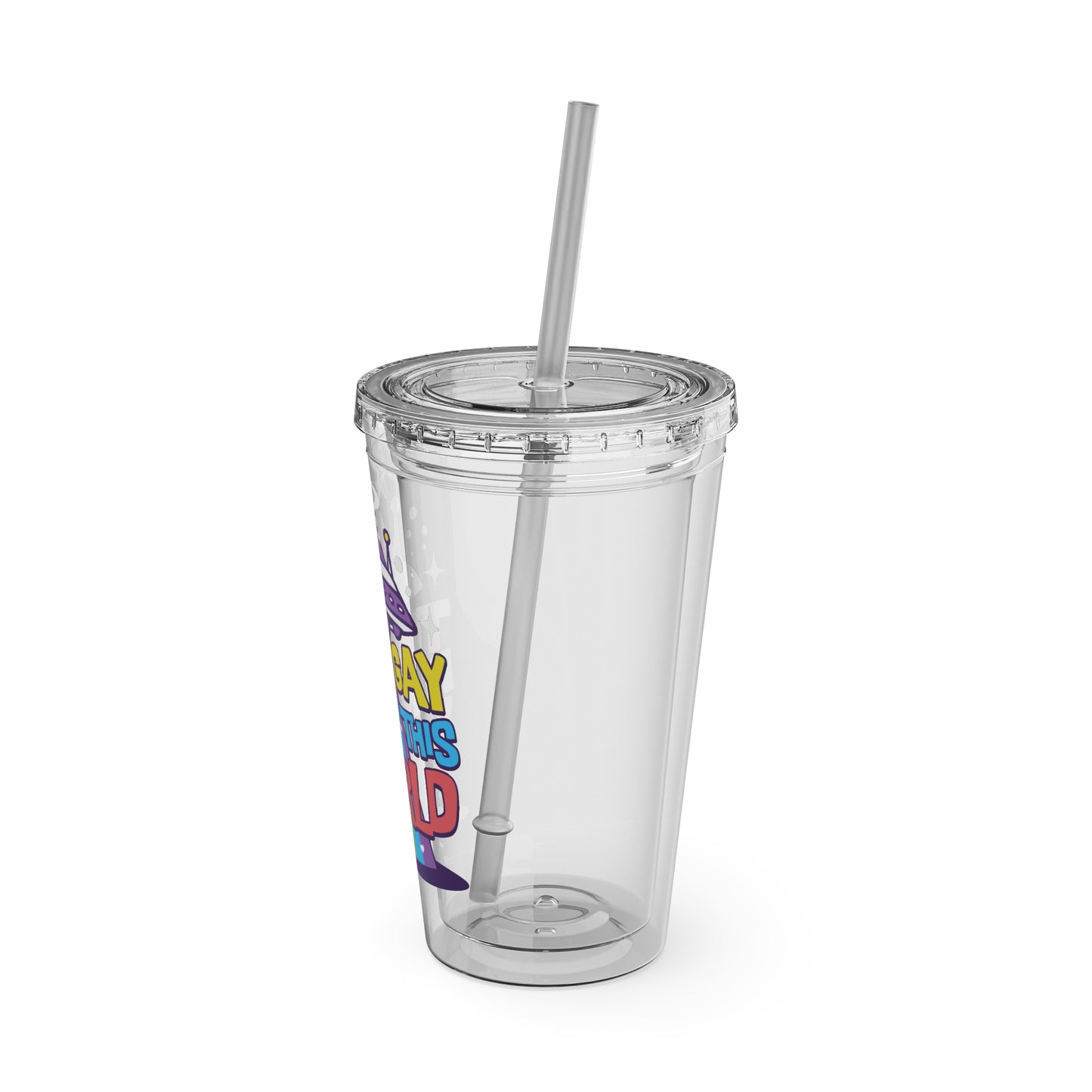 Too Gay for This World 16oz. Insulated Tumbler with Straw