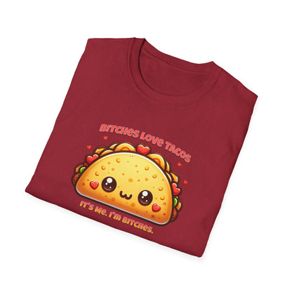 Bitches Love Tacos Unisex Graphic T-Shirt