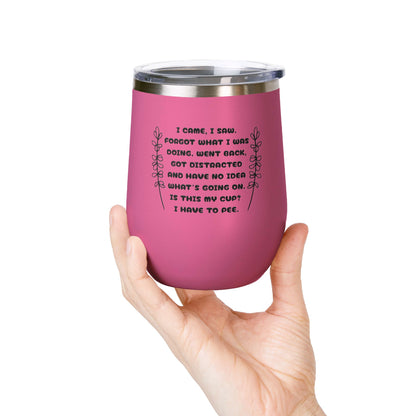 Scatterbrain 12oz Insulated Wine Tumbler