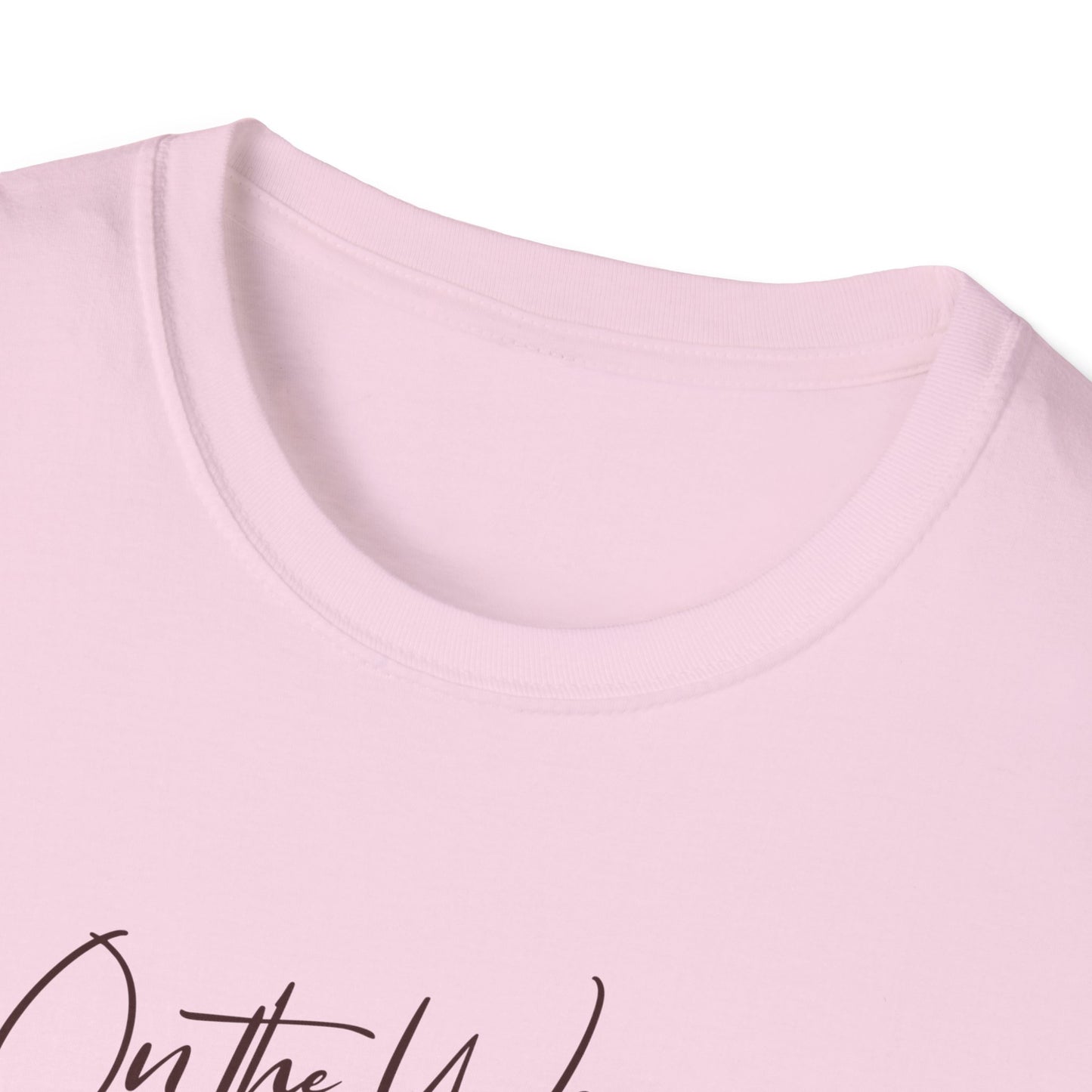 On the Way, To Get My Sh*t Together Unisex Graphic T-Shirt