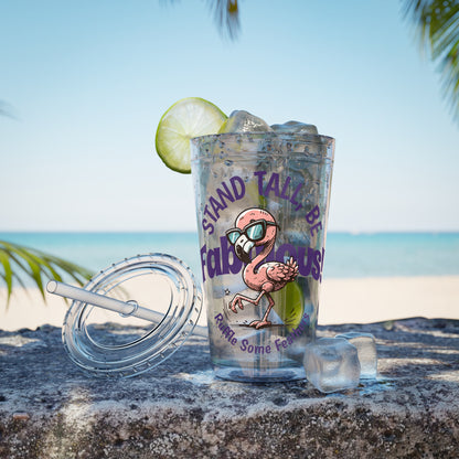 Stand Tall, Be Fabulous Flamingo 16oz Insulated Tumbler with Straw