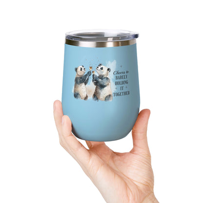Cheers to Barely Holding It Together 12oz Insulated Wine Tumbler