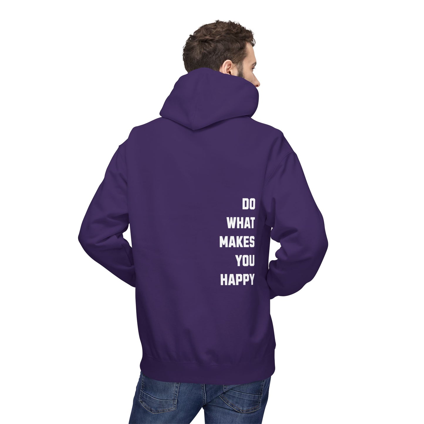 Do What Makes You Happy Unisex Hooded Sweatshirt