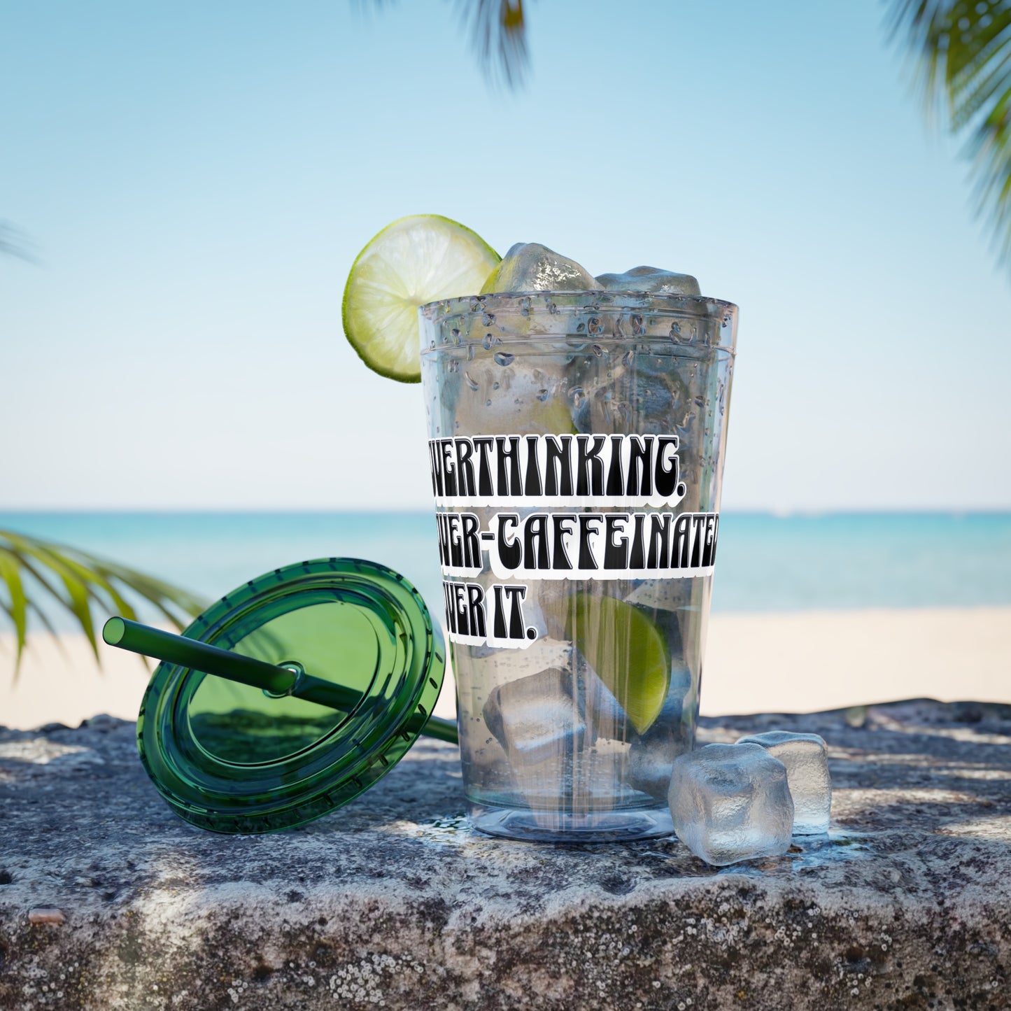 Overthinking. Overcaffeinated. Over It 16oz Insulated Tumbler with Straw