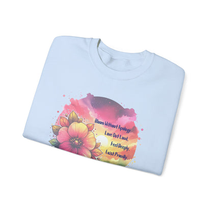 Bloom Without Apology Unisex Crewneck Sweatshirt