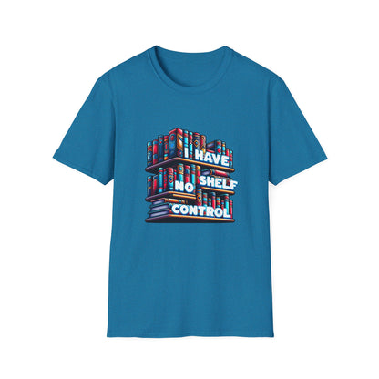 No Shelf Control Unisex Graphic T-Shirt