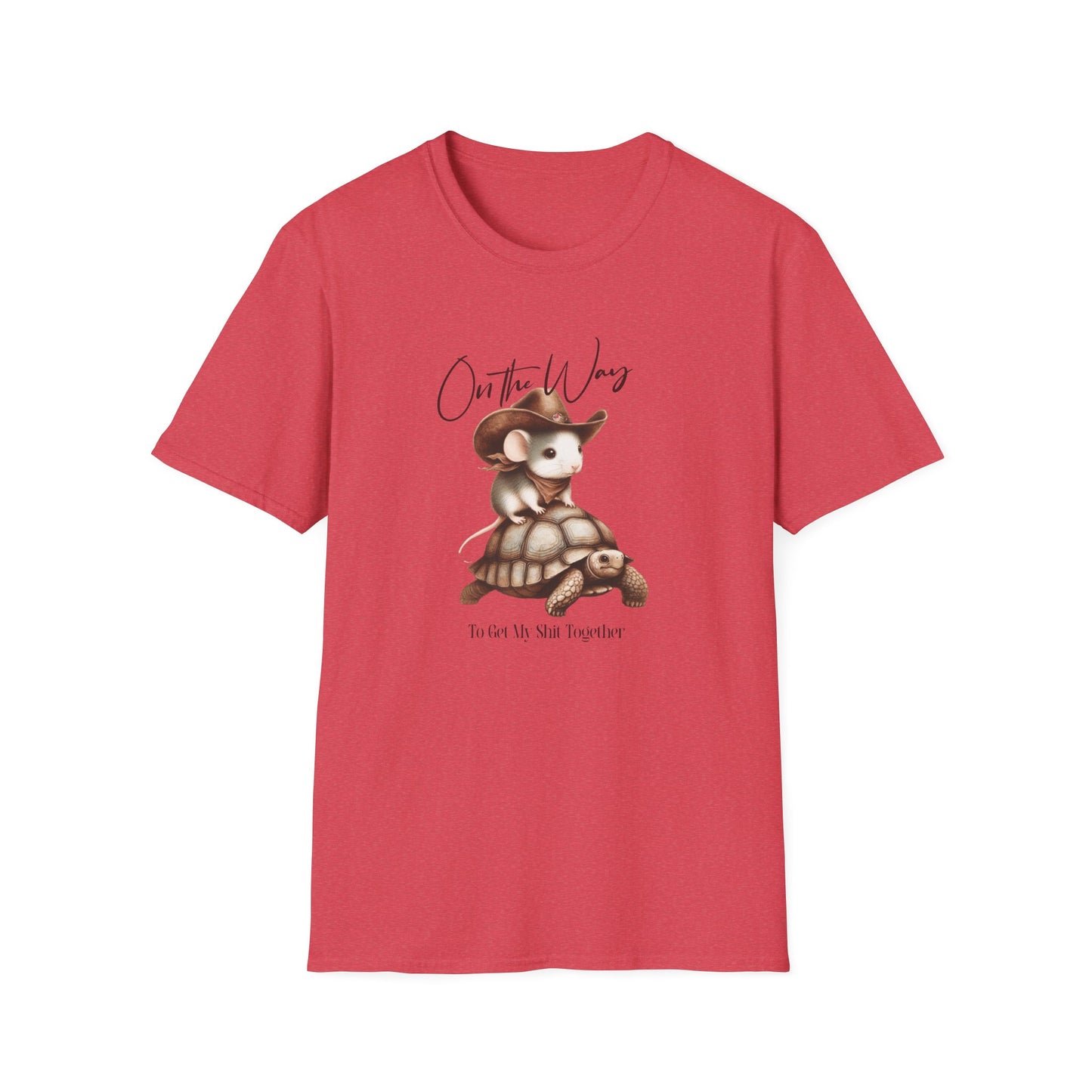 On the Way, To Get My Sh*t Together Unisex Graphic T-Shirt