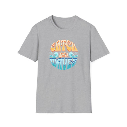Catch the Waves Unisex T-Shirt