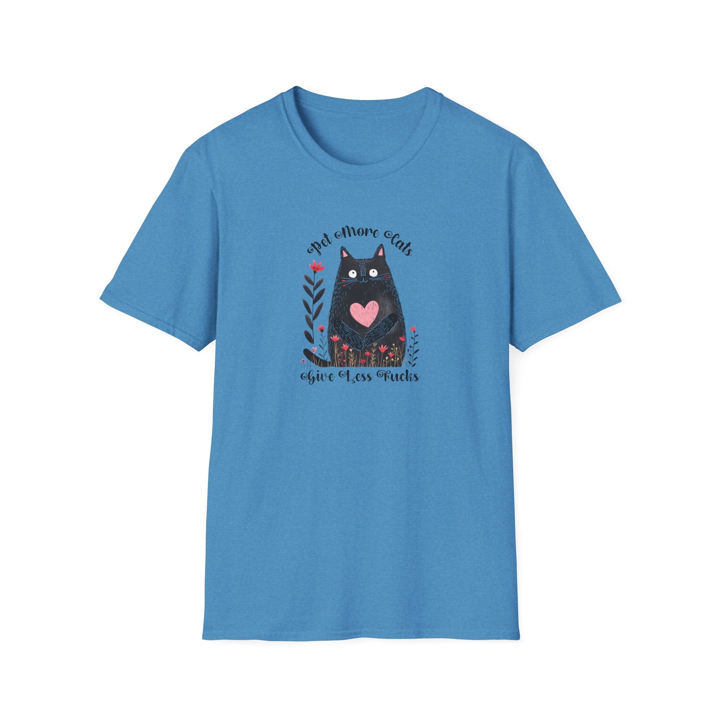Pet More Cats Give Less F*cks Unisex T-Shirt