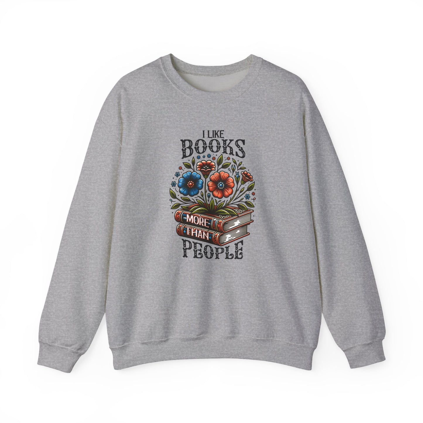 Books More Than People Crewneck Sweatshirt