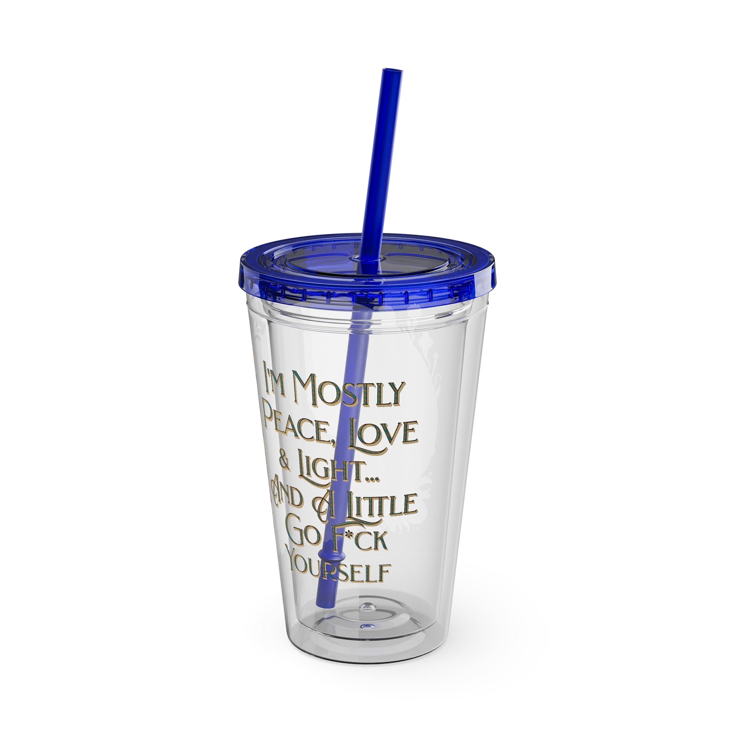 Peace Love Light F* Yourself 16oz Insulated Tumbler with Straw