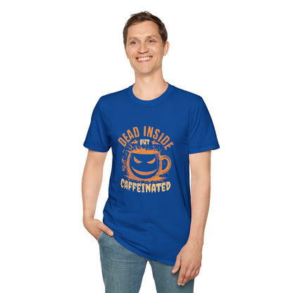 Dead Inside But Caffeinated Unisex Graphic T-Shirt