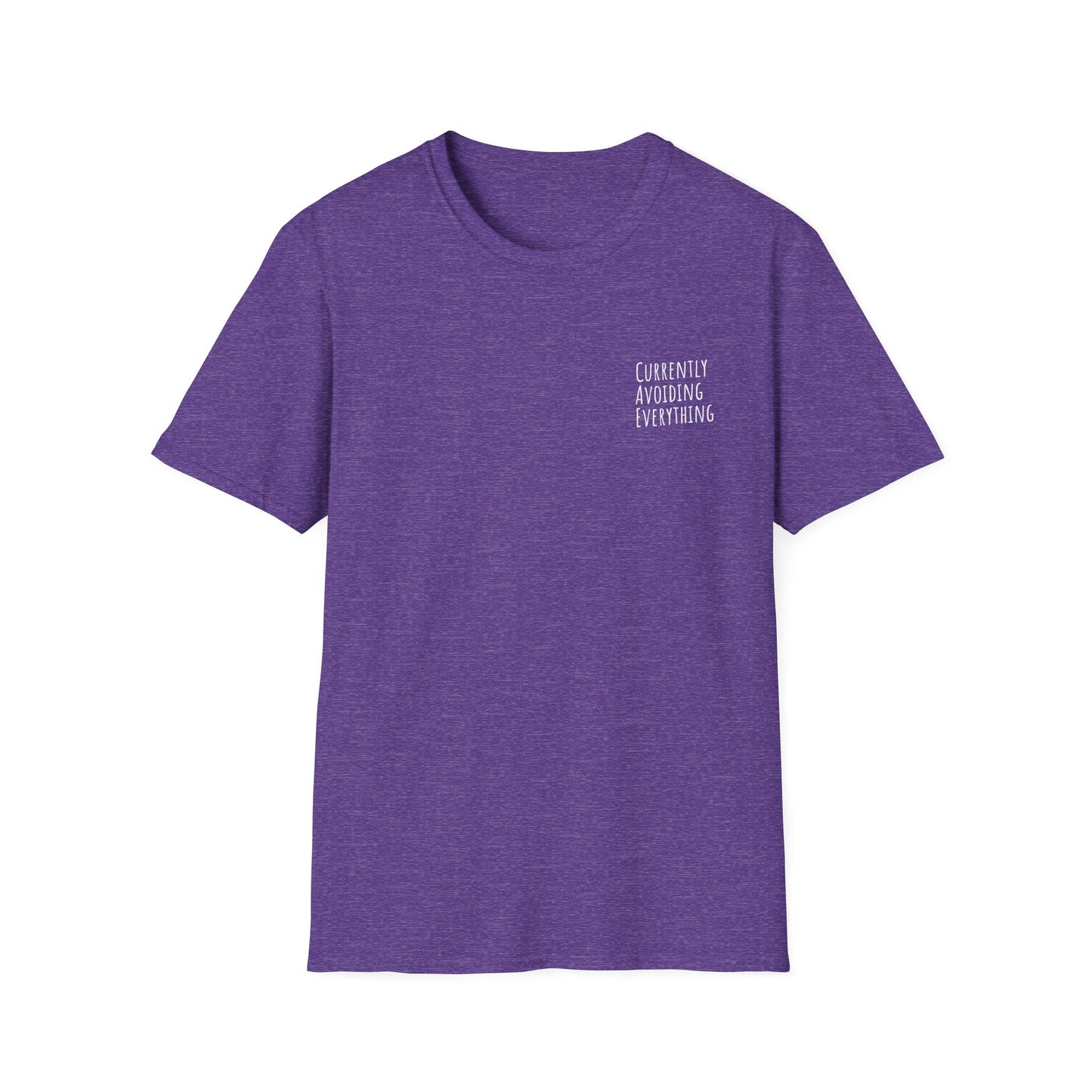 Currently Avoiding Everything Unisex T-Shirt