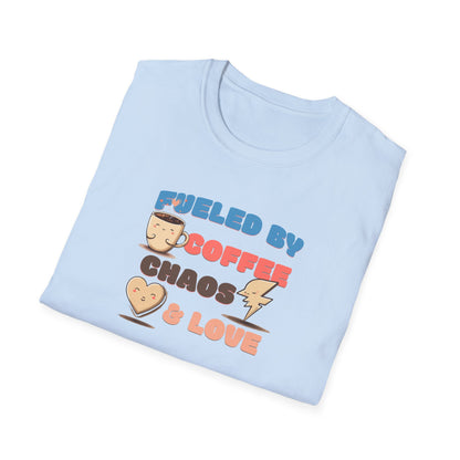 Fueled by Coffee Chaos & Love Unisex T-Shirt