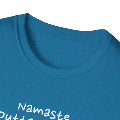 Namaste Outta Trouble Unisex Graphic T-Shirt