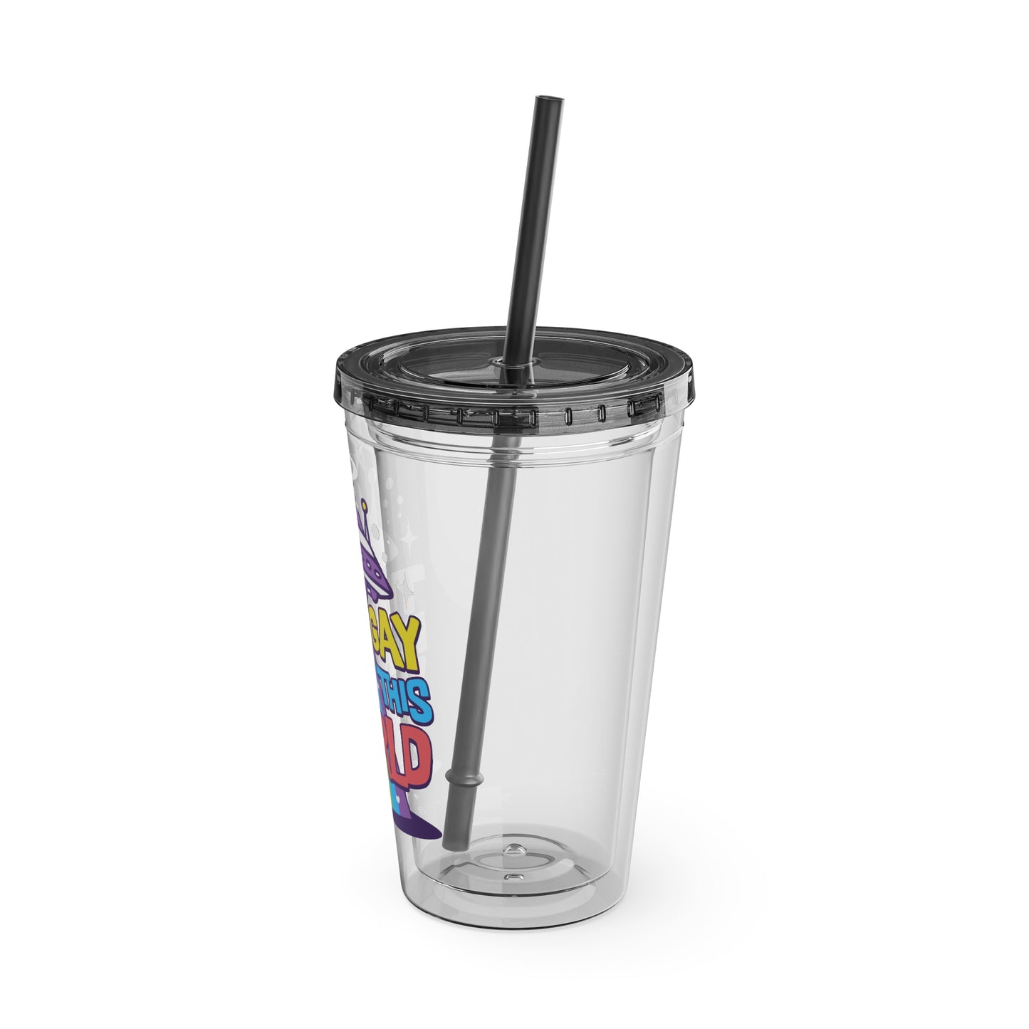Too Gay for This World 16oz. Insulated Tumbler with Straw