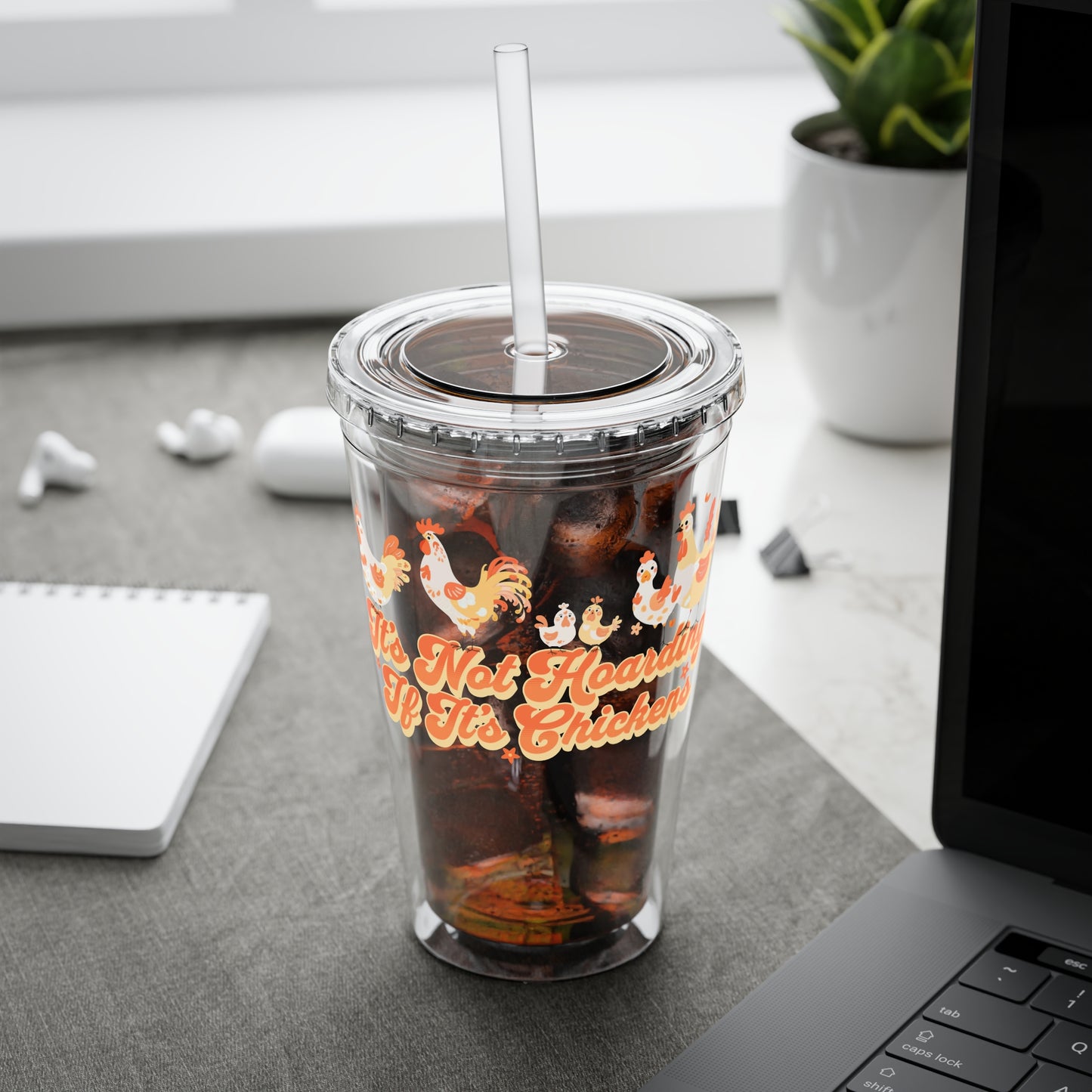 Not Hoarding If It's Chickens 16oz. Insulated Tumbler with Straw