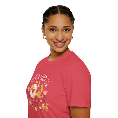 You're a Good Egg Unisex T-Shirt