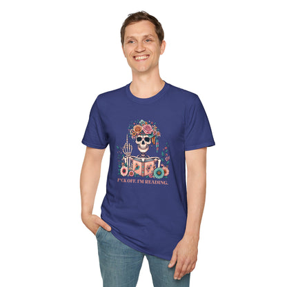 F*ck Off I'm Reading Unisex T-Shirt