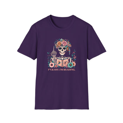 F*ck Off I'm Reading Unisex T-Shirt