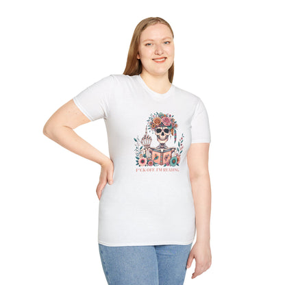 F*ck Off I'm Reading Unisex T-Shirt