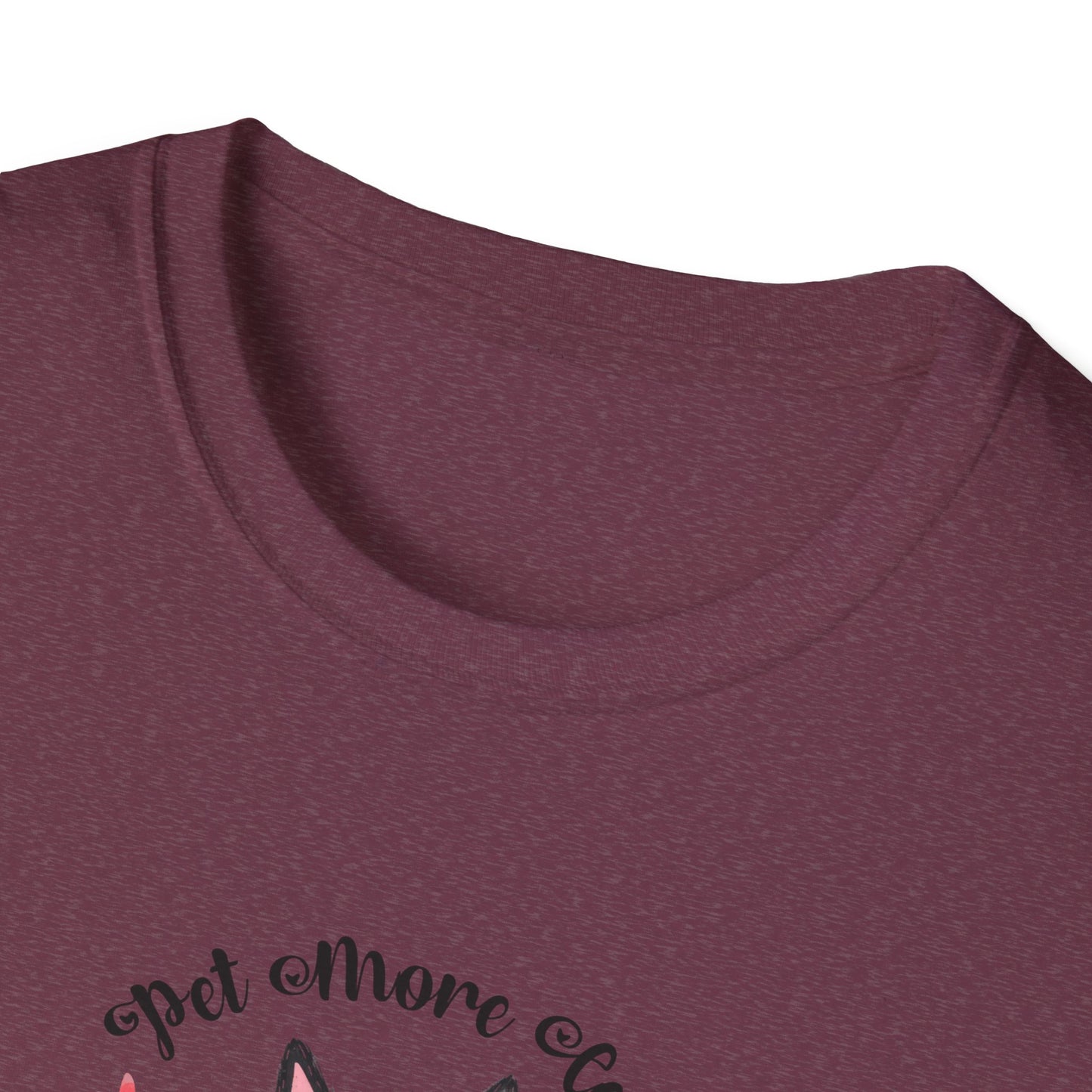 Pet More Cats Give Less F*cks Unisex T-Shirt
