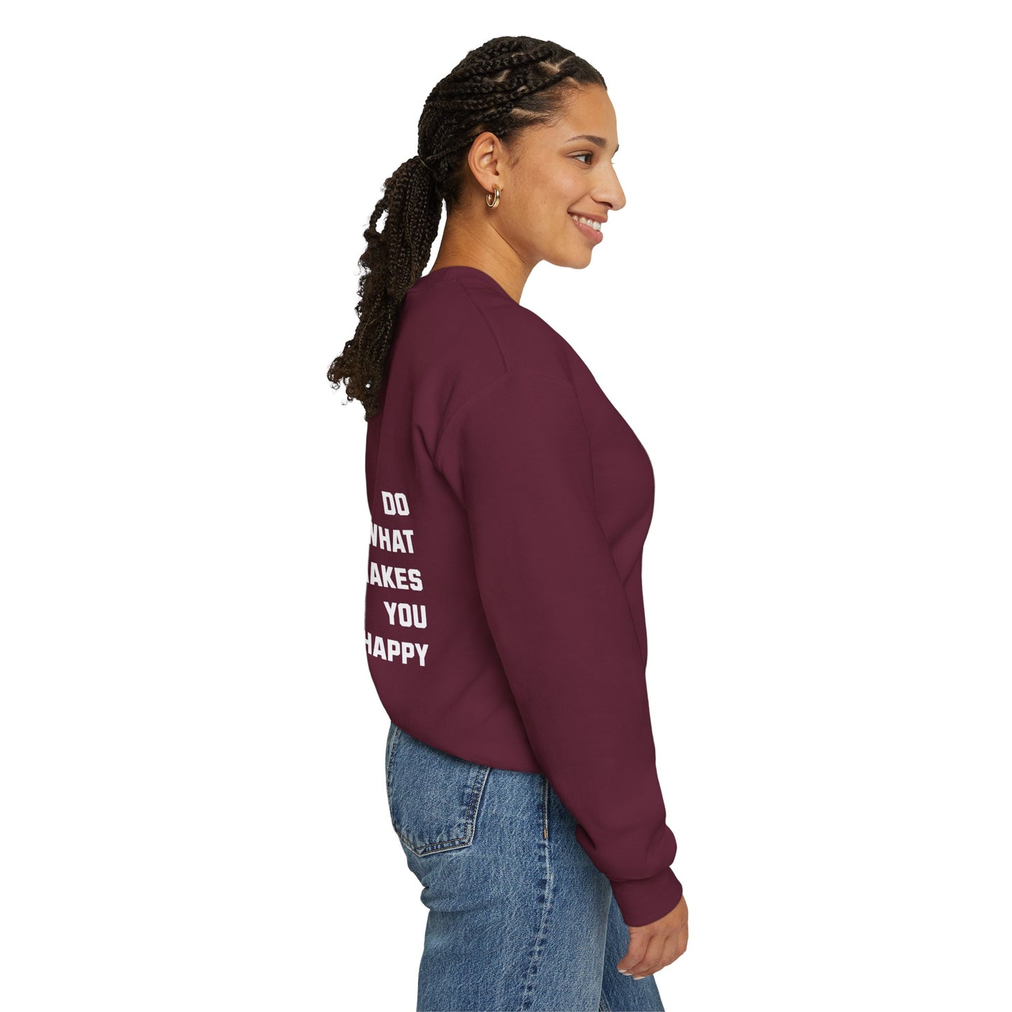 Do What Makes You Happy Unisex Crewneck Sweatshirt