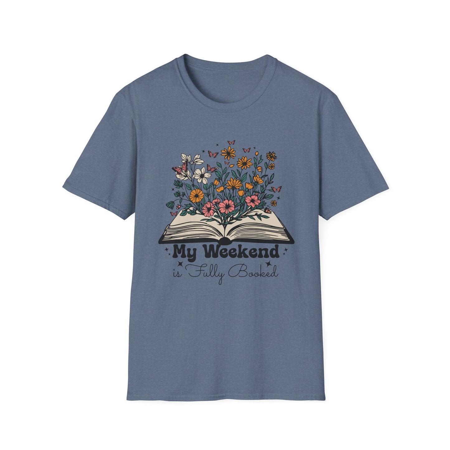 Weekend is Fully Booked Unisex T-Shirt