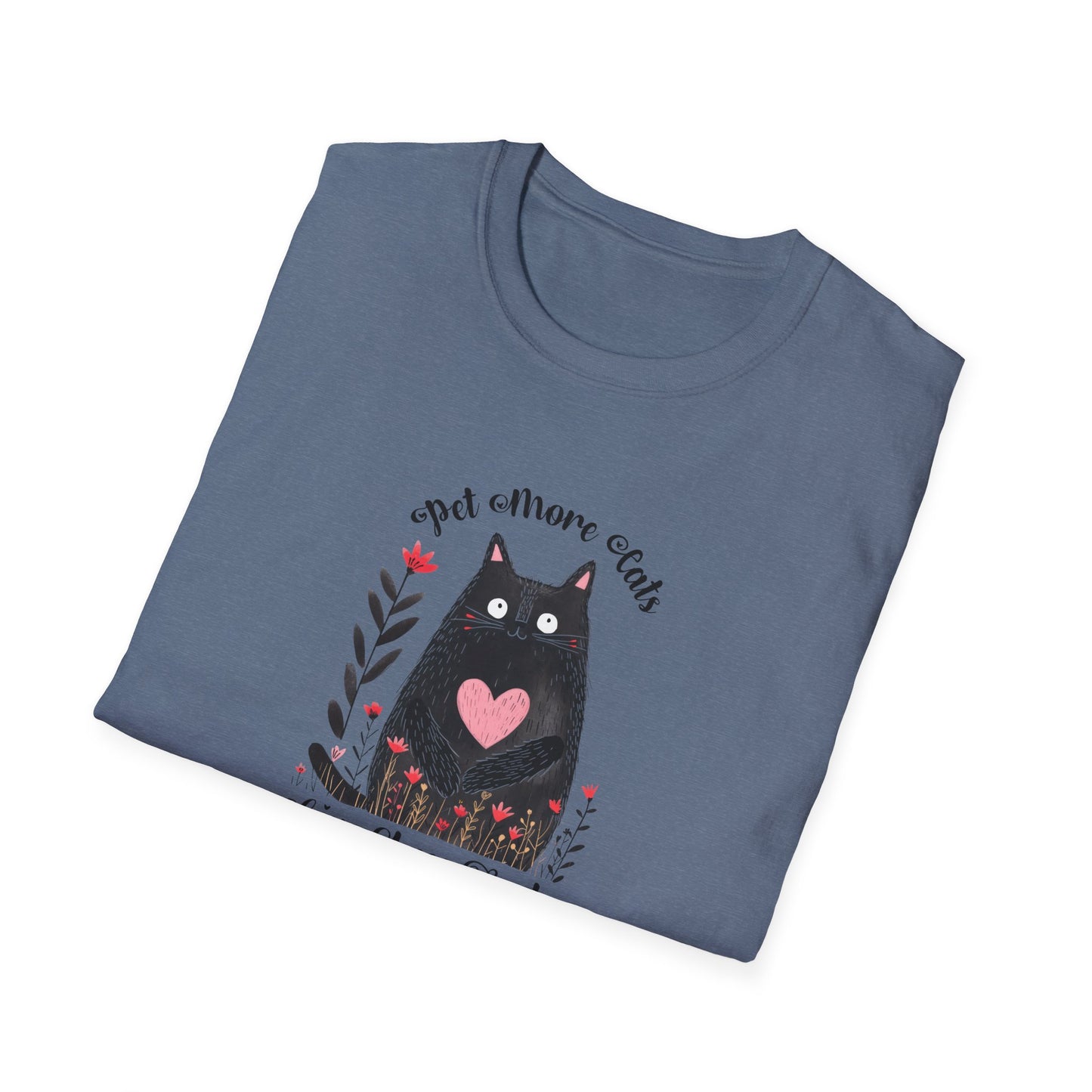 Pet More Cats Give Less F*cks Unisex T-Shirt