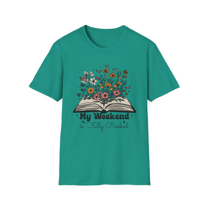 Weekend is Fully Booked Unisex T-Shirt