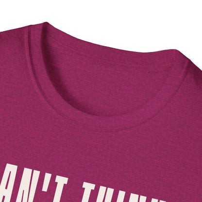 Can't Think Straight Unisex Graphic T-Shirt