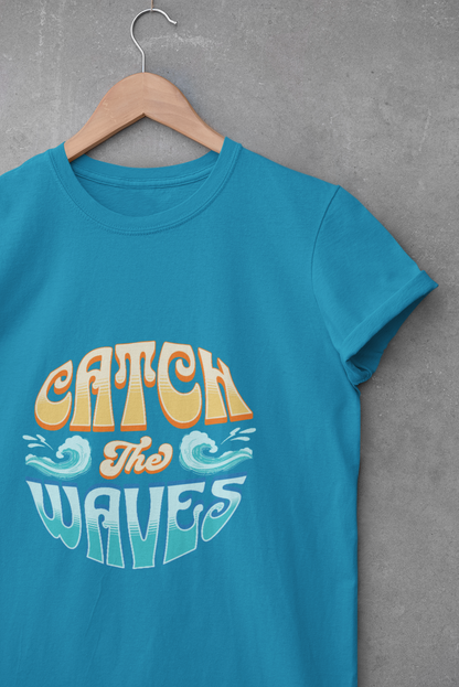 Catch the Waves Unisex T-Shirt