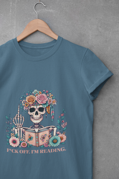 F*ck Off I'm Reading Unisex T-Shirt