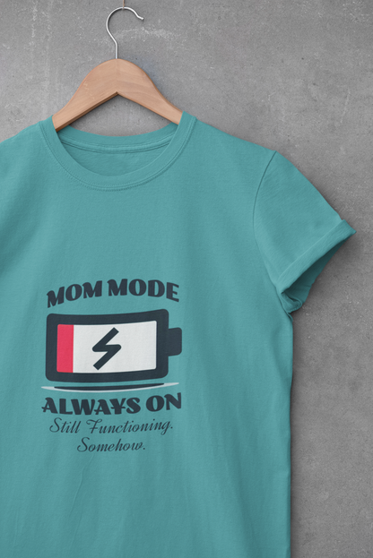 Mom Mode Unisex T-Shirt
