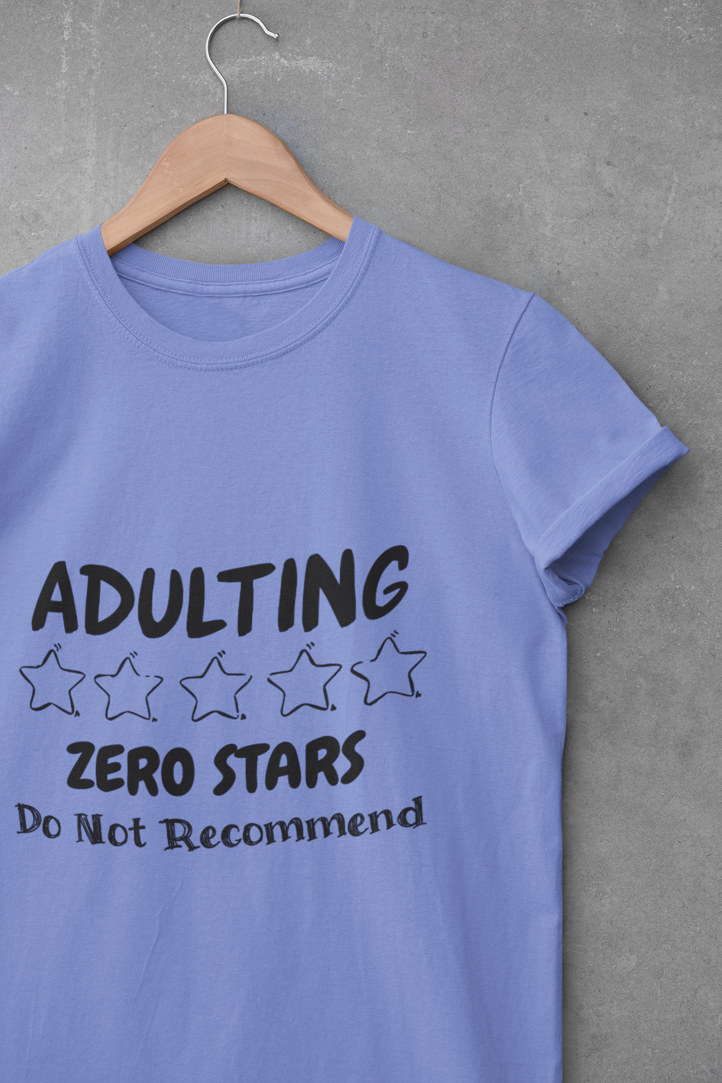 Purple unisex t-shirt with bold black text that reads “Adulting – Zero Stars, Do Not Recommend”