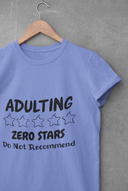 Purple unisex t-shirt with bold black text that reads “Adulting – Zero Stars, Do Not Recommend”