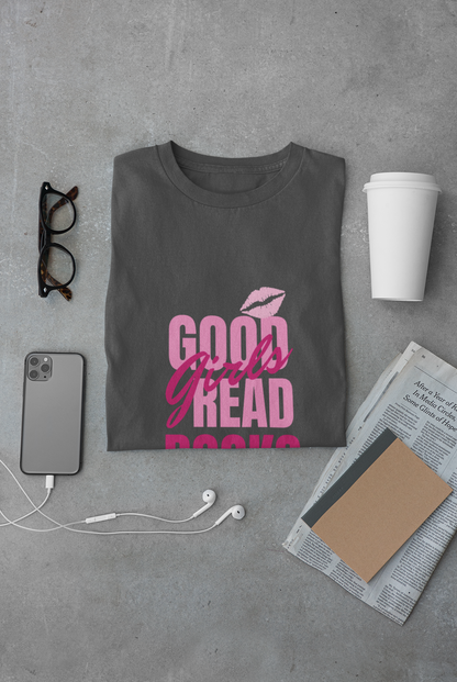 Good Girls Read Books Unisex Graphic T-Shirt