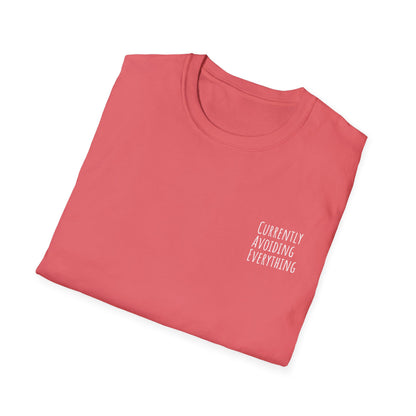 Currently Avoiding Everything Unisex T-Shirt
