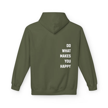 Do What Makes You Happy Unisex Hooded Sweatshirt