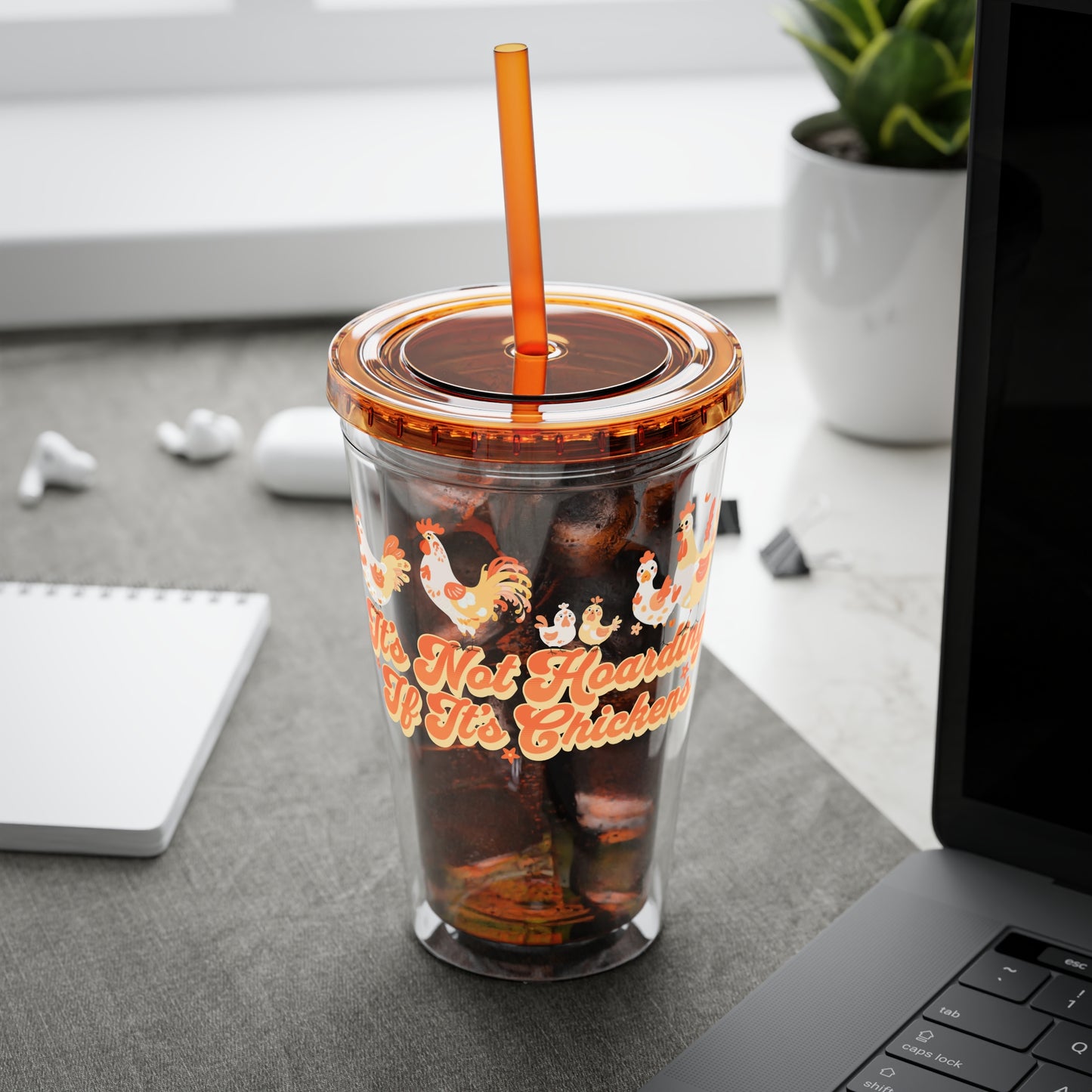 Not Hoarding If It's Chickens 16oz. Insulated Tumbler with Straw