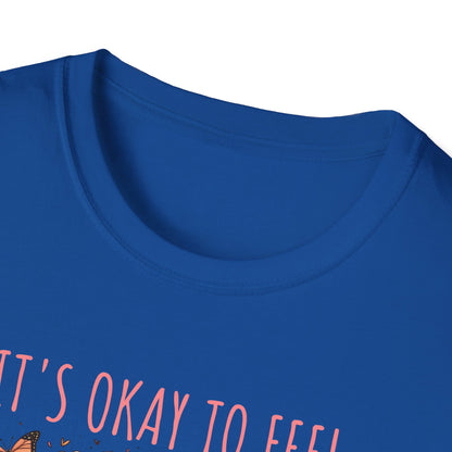 It's Okay to Feel All the Feels Unisex Graphic T-Shirt