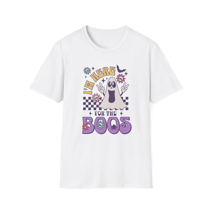Here for the Boos Unisex Graphic T-Shirt